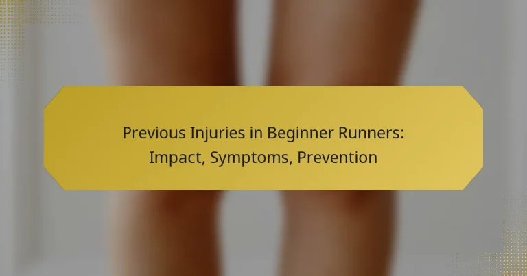 Previous Injuries in Beginner Runners: Impact, Symptoms, Prevention