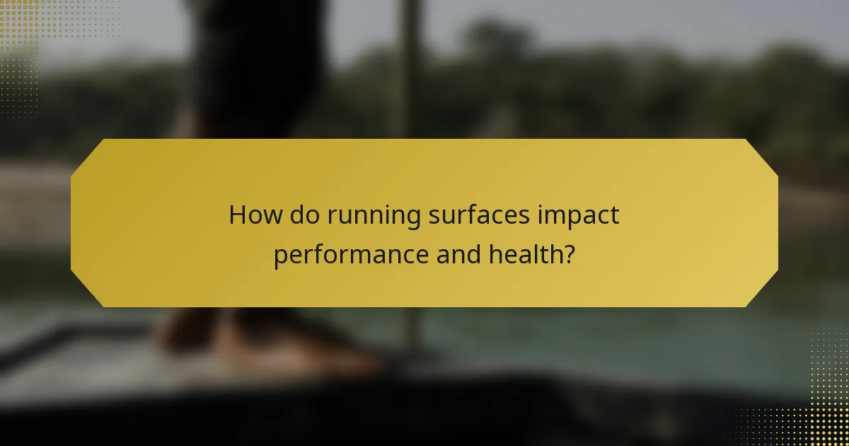 How do running surfaces impact performance and health?